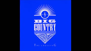 Big Country - The Crossing  (1983) HQ WAV Full