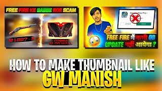 How To Make Thumbnail Like GW Manish In Android 🔥😊 By @EWAEDITZ #paidwork