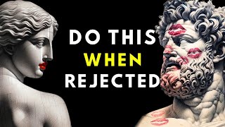 REVERSE PSYCHOLOGY | 13 LESSONS on how to use REJECTION to your favor | Marcus Aurelius STOICISM