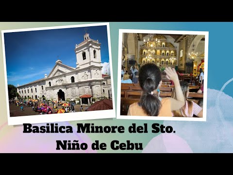 Basilica Minore del Sto. Niño de Cebu first Visit since lockdown | When in Cebu