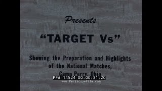 1965 NATIONAL RIFLE MATCHES  CAMP PERRY, OHIO  WILLIAMS GUN SIGHT CO. FILM  NRA "TARGET Vs"  14524