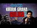 Gulika/Mandi in Birth Chart: Predictions and Practical Remedies | शनि पुत्र गुलिक का फलित