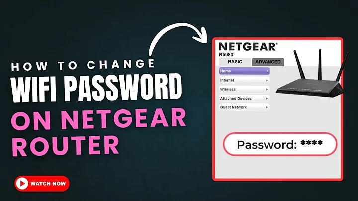 How to Change WiFi Password on NETGEAR Router