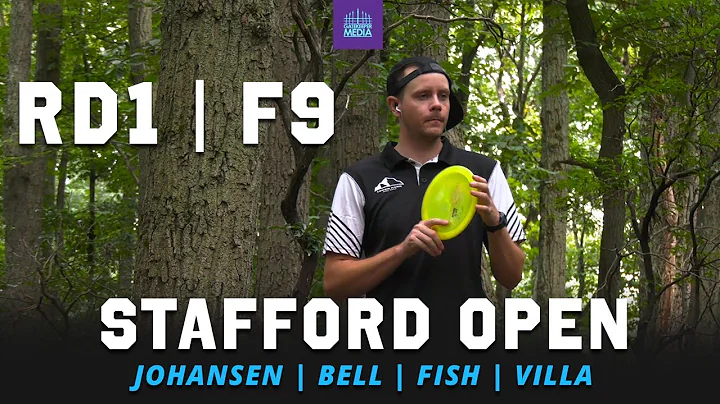 2021 Stafford Open | RD1, F9 FEATURE | Johansen, Bell, Fish, Villa | GATEKEEPER MEDIA