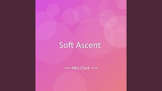 Soft Ascent