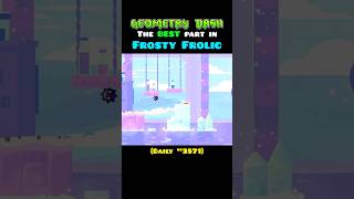 The BEST part in Frosty Frolic! #geometrydash #foryou