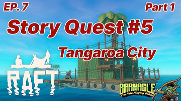 RAFT: The Final Chapter Ep. 7 | Tangaroa City part 1 | PC | 1440p60FPS