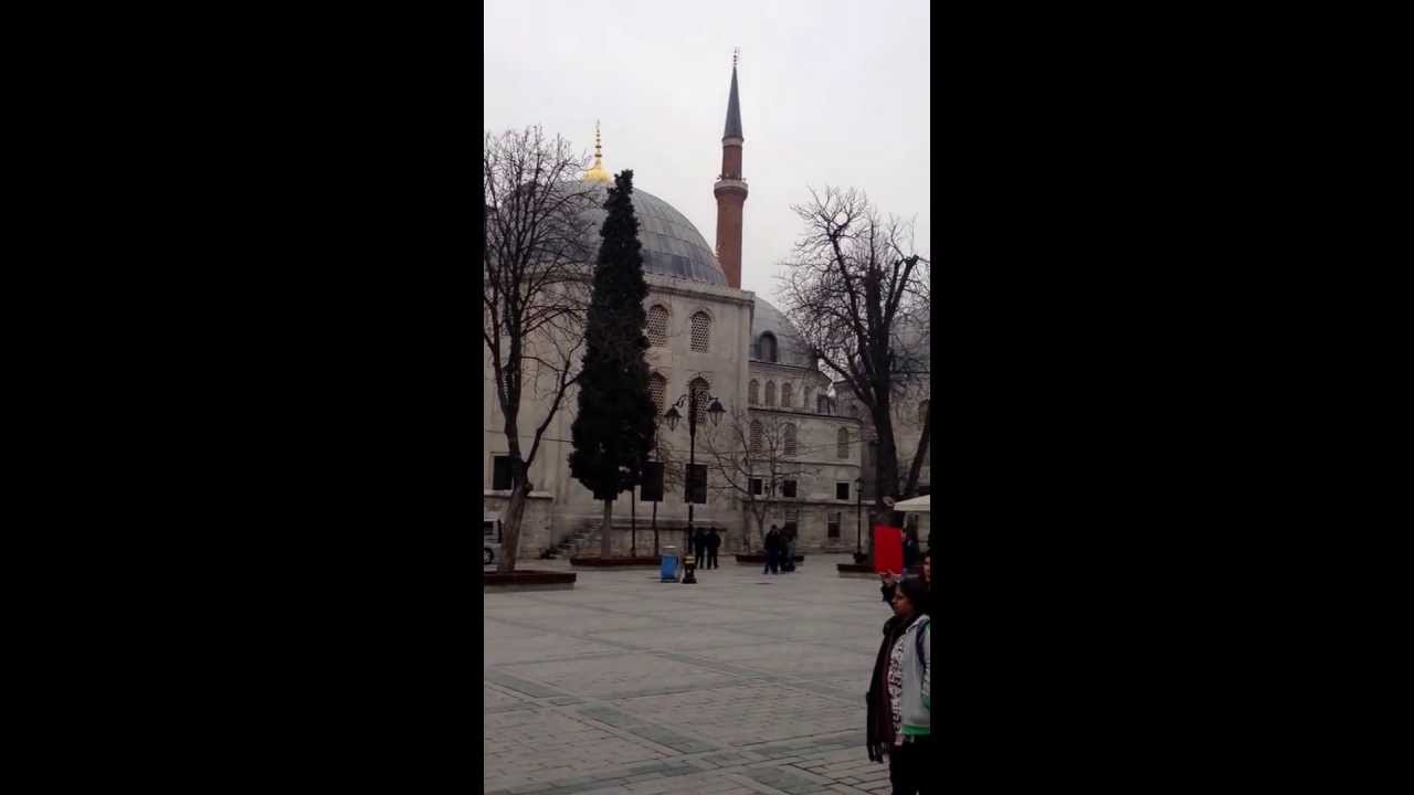 Ezan-i Serif. Aya Sofya-SultanAhmet camii 22.03.2013