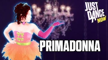 Just Dance Now - Primadonna
