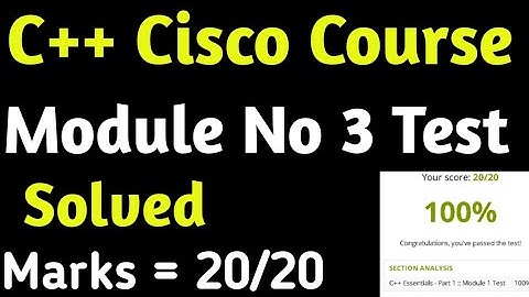 C++ Cisco Course | Module No 3 Solved Test | C++ Test 2023 | CS 201 Assignment Vu