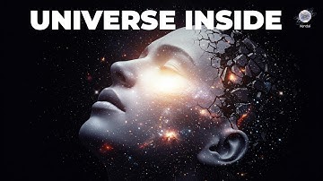 The Universe is INSIDE You (The Holographic Proof)