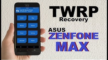 How to Install TWRP Recovery In ASUS ZENFONE MAX, MAX2, MAX3 (16GB,32GB)MSM8939 and 8916