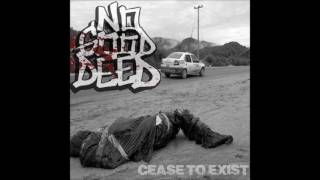 No Good Deed - Cease To Exist - 2013 (Full album)