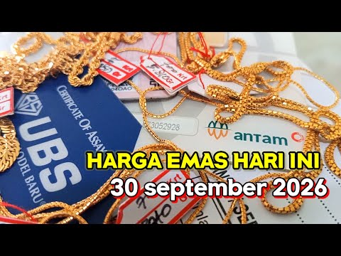 HARGA EMAS HARI INI RABU 30 SEPTEMBER 2026 √ HARGA EMAS BATANGAN ANTAM √ HARGA EMAS 24 KARAT PERGRAM