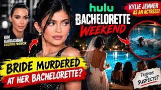 Kylie Jenner Gets MURDERED in Her New Hulu Thriller?! 😱 Bachelorette Weekend