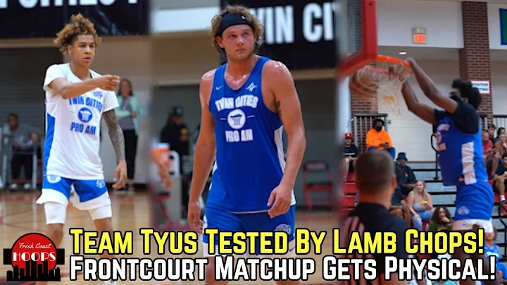 This Game Got PHYSICAL! Team Tyus Tested By Lamb Chops At TC Pro Am!