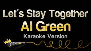 Al Green - Lets Stay Together (Karaoke Version)