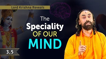 The NATURE of our Human Mind | Bhagavad Gita Chapter 3 Verse 5 | Swami Mukundananda