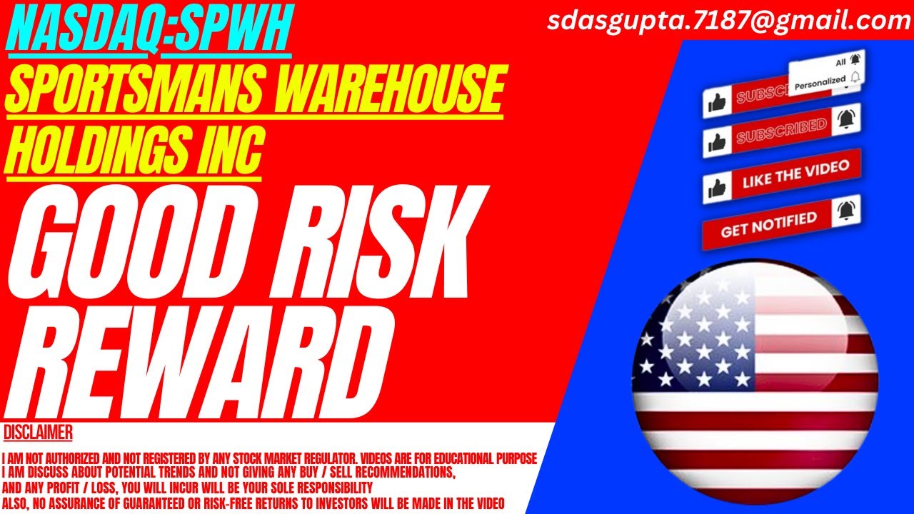 GOOD RISK REWARD : SPWH STOCK ANALYSIS | SPORTSMANS WAREHOUSE HOLDINGS STOCK