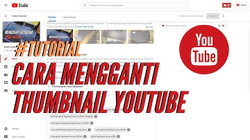 Cara pasang Thumbnail Youtube dari Komputer | Tutorial Youtube