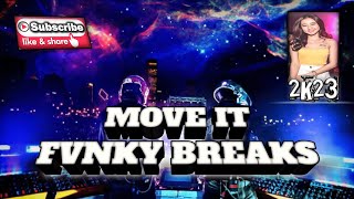 MOVE IT 🔥 | DISC JOCKEY | FVNKY BREAKS 2023 #DJ