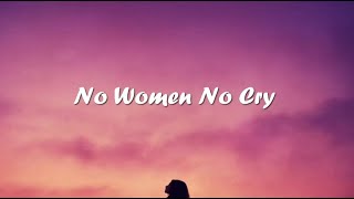 Bob Marley - No Women No Cry (Español e Inglés)