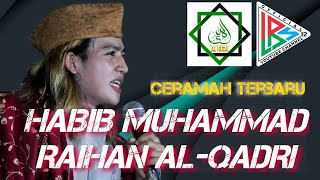 Ceramah Terbaru Habib Muhammad Raihan Al-Qadri di Majelis Sholawat Al-Huda Live Kapongan