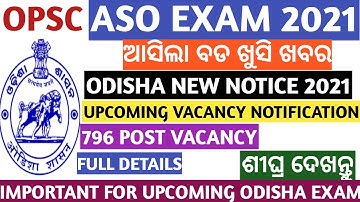 ODISHA ASO 796 POST VACANCY RECRUITMENT NOTIFICATION RELEASE LATEST NEWS 2021.