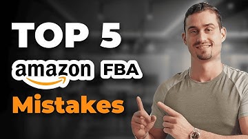 Five Amazon FBA Mistakes New Sellers ALWAYS Make