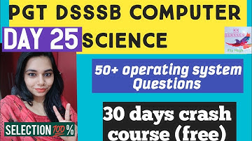 DAY 25 - 30 DAYS CRASH COURSE FOR DSSSB PGT COMPUTER SCIENCE || PGT || DSSSB EXAM|| NSCLASSES