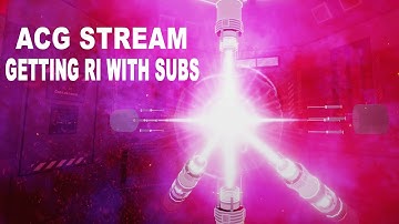 GETTING RI WITH SUBS | A CORE GAME 0.55c+ MP2