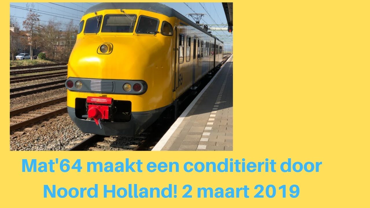 Special: NSM Mat'64 / Plan V 876 maakt een conditierit door Noord Holland!