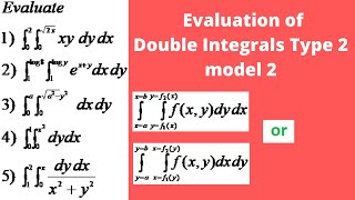 Problems on Multiple Integrals Type 2 ( Cartesian Coordinates)
