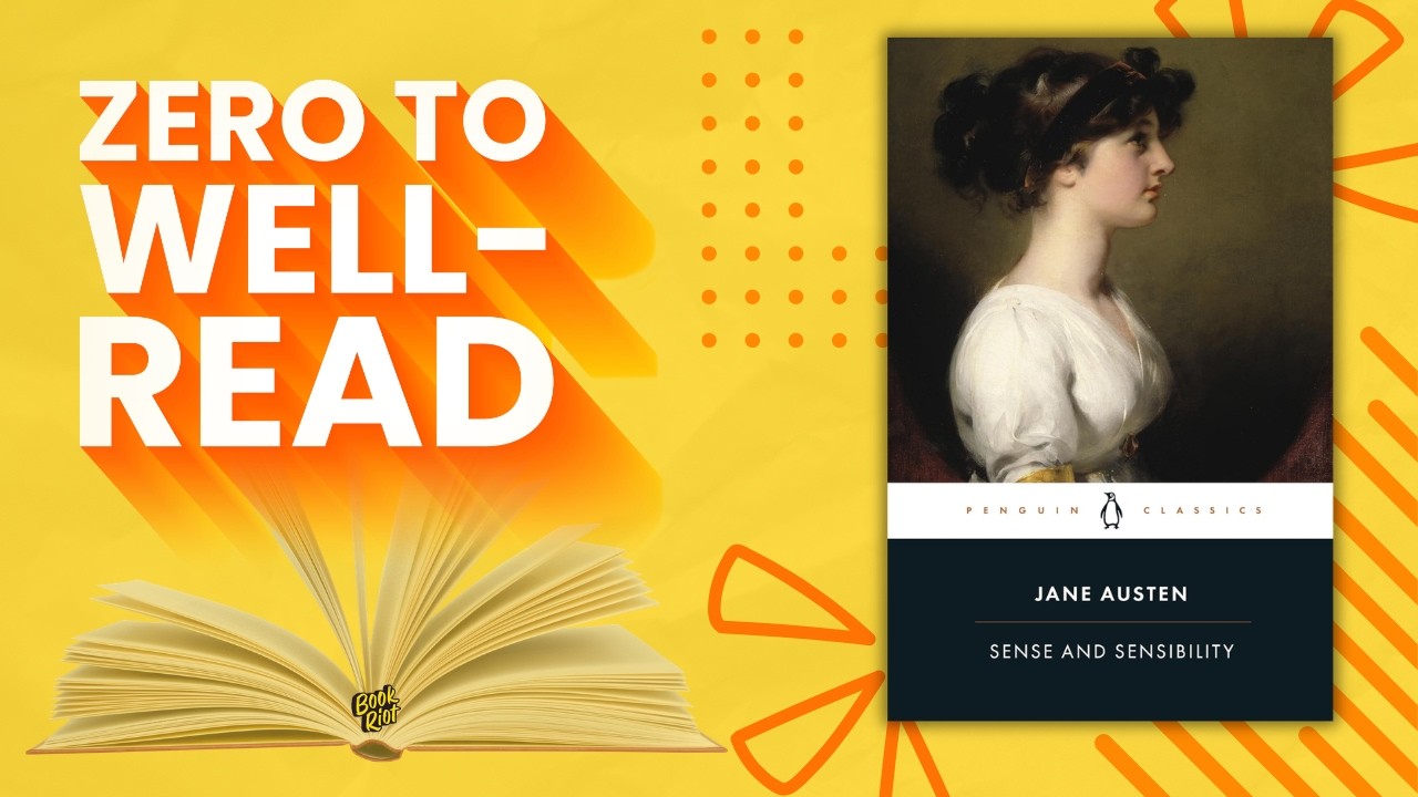 Sense and Sensibility Explained: Jane Austen’s Battle of Reason vs ...