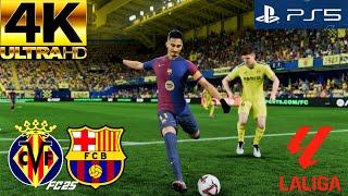 FC 25 - VILLARREAL CF VS FC BARCELONA - LA LIGA 24/25 - ESTADIO DE LA CERÁMICA -GAMEPLAY REALISTA 4K