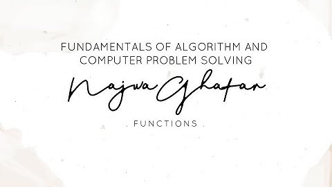 (CSC126 | CSC128) C++: FUNCTIONS [PART 1]