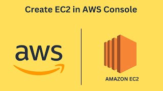 Create EC2 Instance in AWS Console