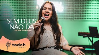 Jaiane Portella Sem Deus Não Dá Cover Jairo Bonfim