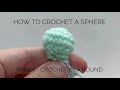 How to crochet a sphere Part 1 - Crochet in a round