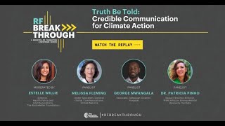 #RFBreakthrough | Truth Be Told: Credible Communication for Climate Action @RockefellerFdn