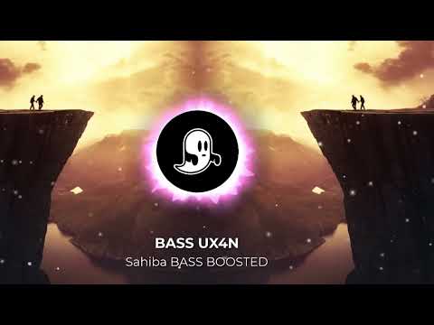 SAHIBA BASS BOOSTED ADITYA RIKHARI ANKITA CHHETRI BASS UX4N