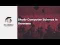 Study Computer Science in Germany