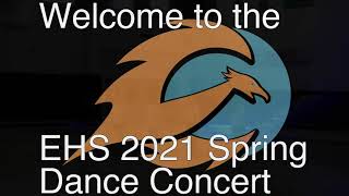 EHS 2021 Spring Dance Concert – ICYMI