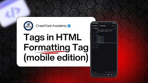 Formatting Tags in HTML: Mobile Coding with SPCK Editor 