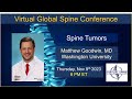 Spine tumors with dr matthew goodwin nov 9th 2023