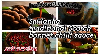 ??Sri lanka traditional // Scotch bonnet chilli sauce // JeeBoomBaa Kitchen in tamil Vlog chennal