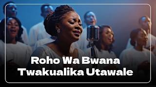 Roho Wa Bwana Twakualika Utawale | Deep Swahili Worship Cover By Heaven's Sound