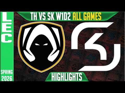 TH vs SK ALL GAMES Highlights | LEC Spring 2026 W1D2 | Team Heretics vs SK Gaming