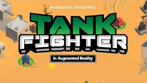 Unity Game - Tank Fighter in AR