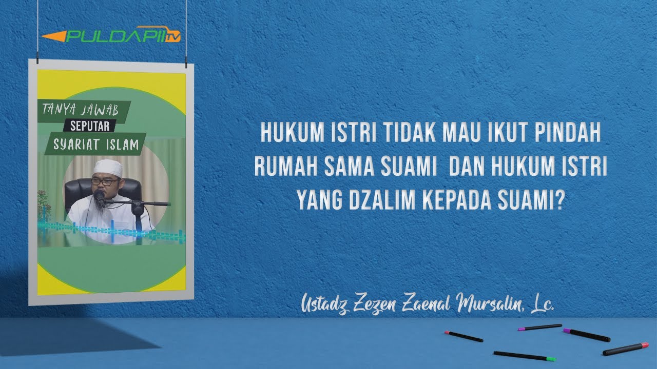 Hukum Istri Tidak Mau Ikut Pindah Rumah Sama Suami Dan Hukum Istri Yang